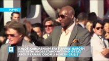 Khloe Kardashian Says James Harden Has Been Understanding and Great About Lamar Odom's Health Crisis