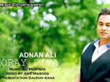 Moray Piya I Adnan Ali I Mannan Music I Latest Hindi Songs 2015