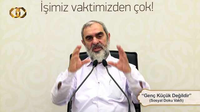 207) Genç Küçük Değildir - Sosyal Doku Vakfı - Nureddin YILDIZ