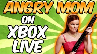 ANGRY MOM ON XBOX LIVE