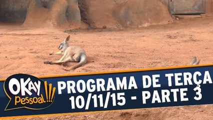 Okay Pessoal!!! 10.11.15 - Terça - Parte 3