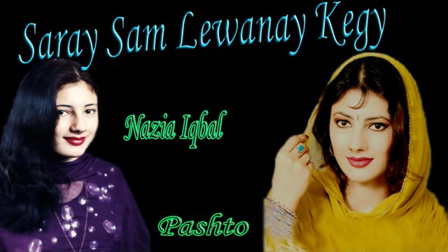 Nazia Iqbal - Saray Sam Lewanay Kegy