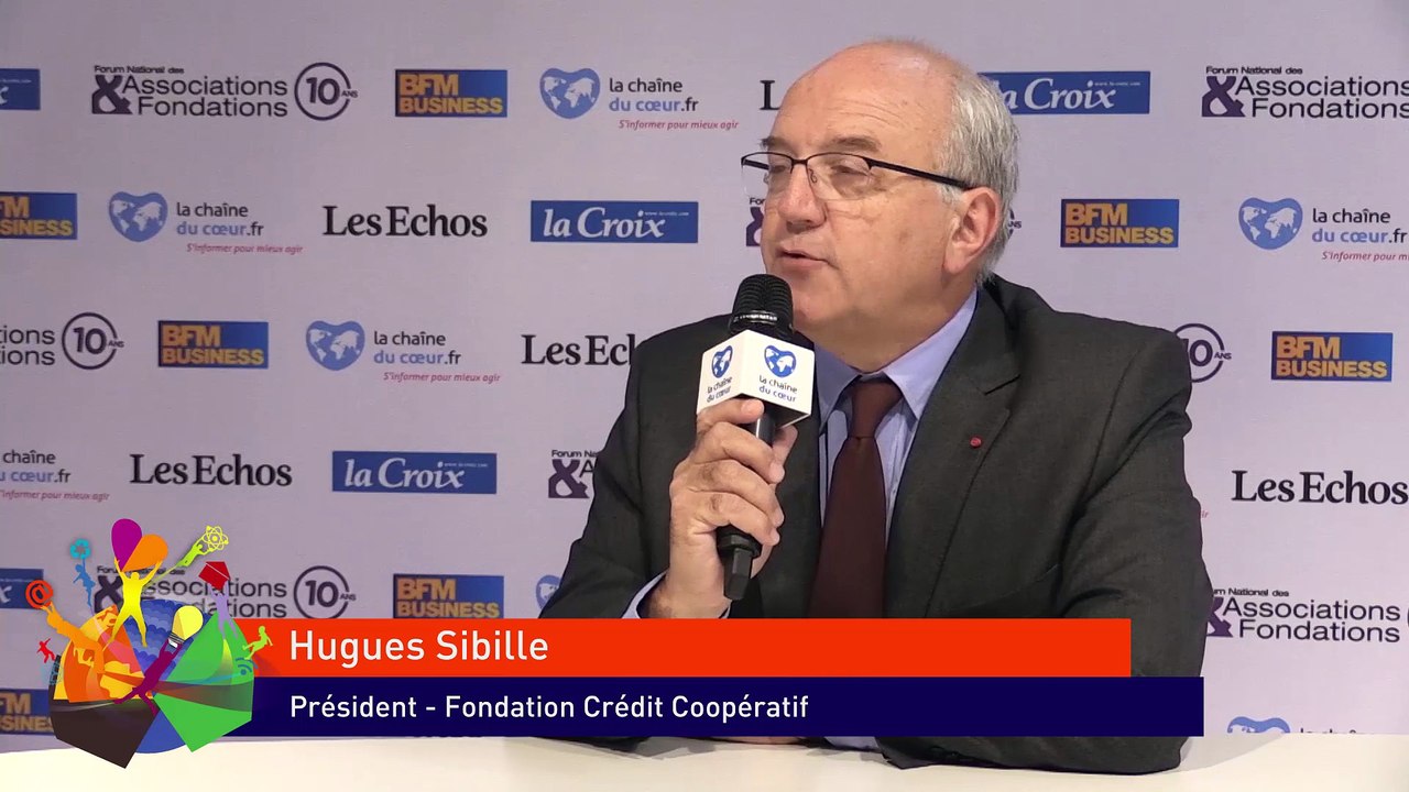 Hugues SIBILLE - Président - Fondation Crédit Coopératif