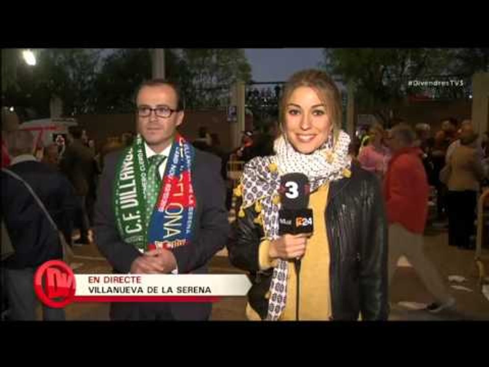TV3 - Divendres - Villanueva de la Serena es prepara per rebre el Barça