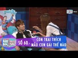 Này Bạn Bạn Nghĩ Sao 60 | Con Trai Thích Mẫu Con Gái Thế Nào | Khởi My & Huy Khánh | Fullshow