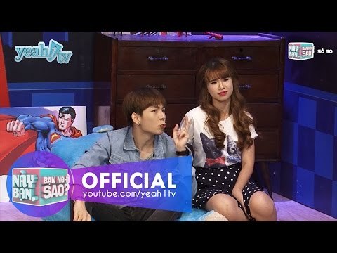 Này Bạn Bạn Nghĩ Sao 50: Hội Chứng Sợ Yêu (Khởi My & Huy Khánh) [Fullshow]