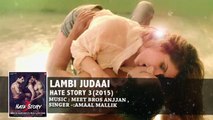 Hate Story 3 Songs - Lambi Judaai - Zareen Khan, Sharman Joshi, Karan Singh - Amaal Mallik_Google Brothers Attock