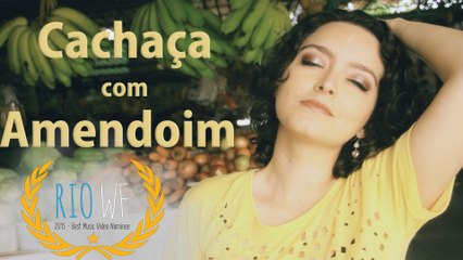 Cachaça com Amendoim - Carol Cunha VIDEOCLIPE