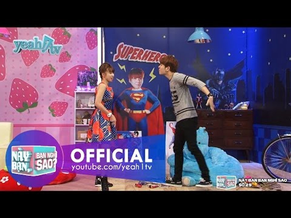 Này Bạn Bạn Nghĩ Sao 29: Thể Hiện Tình Cảm Với Mẹ (Khởi My & Huy Khánh) [Fullshow]