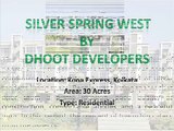 Silver Spring West by Dhoot Developer
