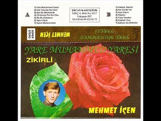 Şakıyan Şu BülbüllerMehmet İçen dinle ilahi