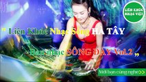 Liên Khúc Nhạc Sống HÀ TÂY Vol.2 - Ban Nhạc Sông ĐÁY