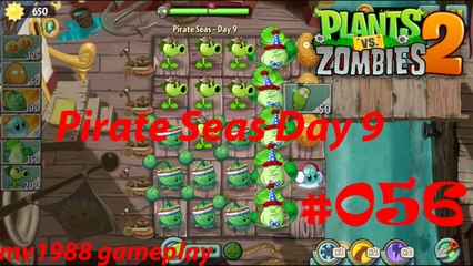 Plants Vs. Zombies 2 - Pirate Seas Day 9 Gameplay HD (part #056)