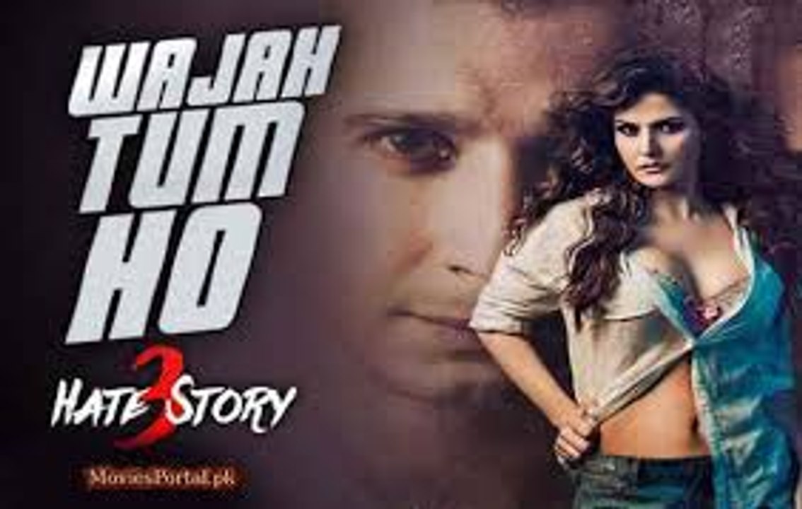 Wajah Tum Ho Full HD Video Song | Hate Story 3 Actor Zareen Khan, Karan Singh | Armaan Malik | On Dailymotion