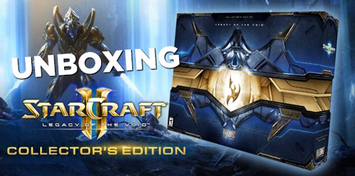 Starcraft II: Legacy of the Void, Edición Coleccionista - Unboxing