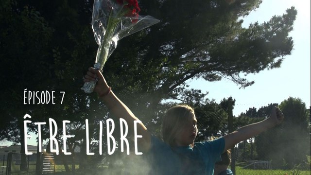 La bande du skate park 1x07 - ÊTRE LIBRE