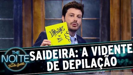 Saideira da Noite: a vidente de depilações