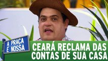 Matheus Ceará reclama das contas de sua casa