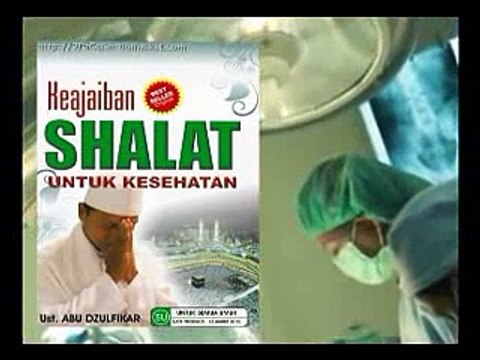 KEAJAIBAN GERAKAN SHOLAT BAGI KESEHATAN - DANA UMROH GRATIS No. Rek 0147811758 BANK MUAMALAT