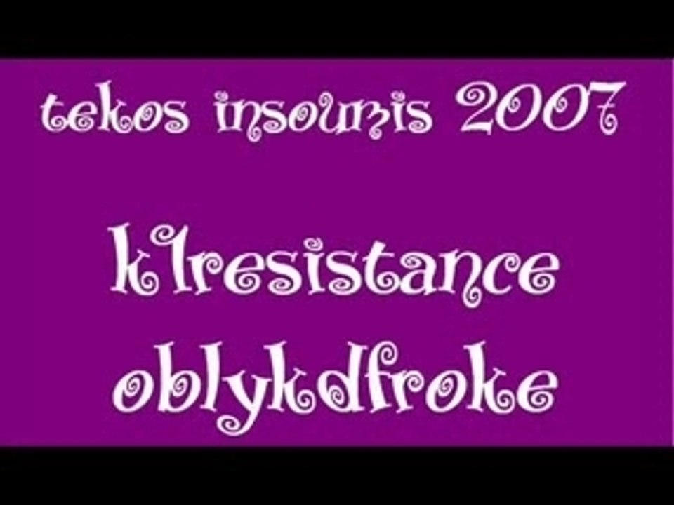Teknival insoumis oblyk-dfroke-k1resist