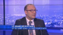 IUT de Saint-Denis : le directeur écarté / Assassinat du juge Borrel: sabotage judiciaire ? / Réforme de la CSG