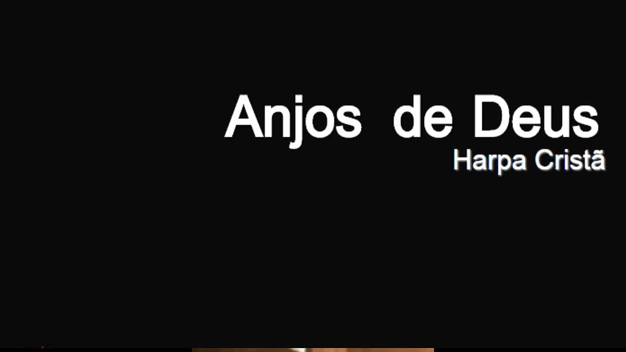 Anjos de Deus  Harpa Cristã  Evangelicas Anos 80 e 90 louvores Antigos