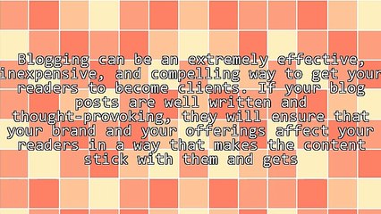 Luring Clients Through Your Blogs