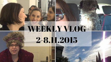 weekly vlog 2-8.11.2015 Η&M Balmain party, Γιαγιά Τασία & βόλτες