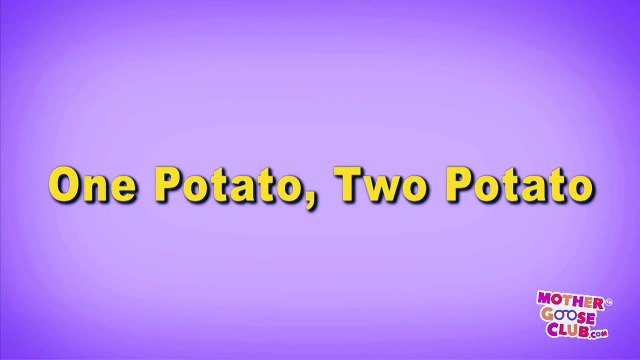 One Potato, Two Potato - Mother Goose Club Playhouse Kids Video