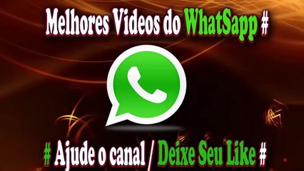 Melhores Vídeos do WhatsApp e Vine Outubro 2015 - # 35
