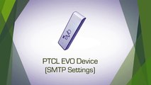 PTCL EVO 3G - SMTP Settings