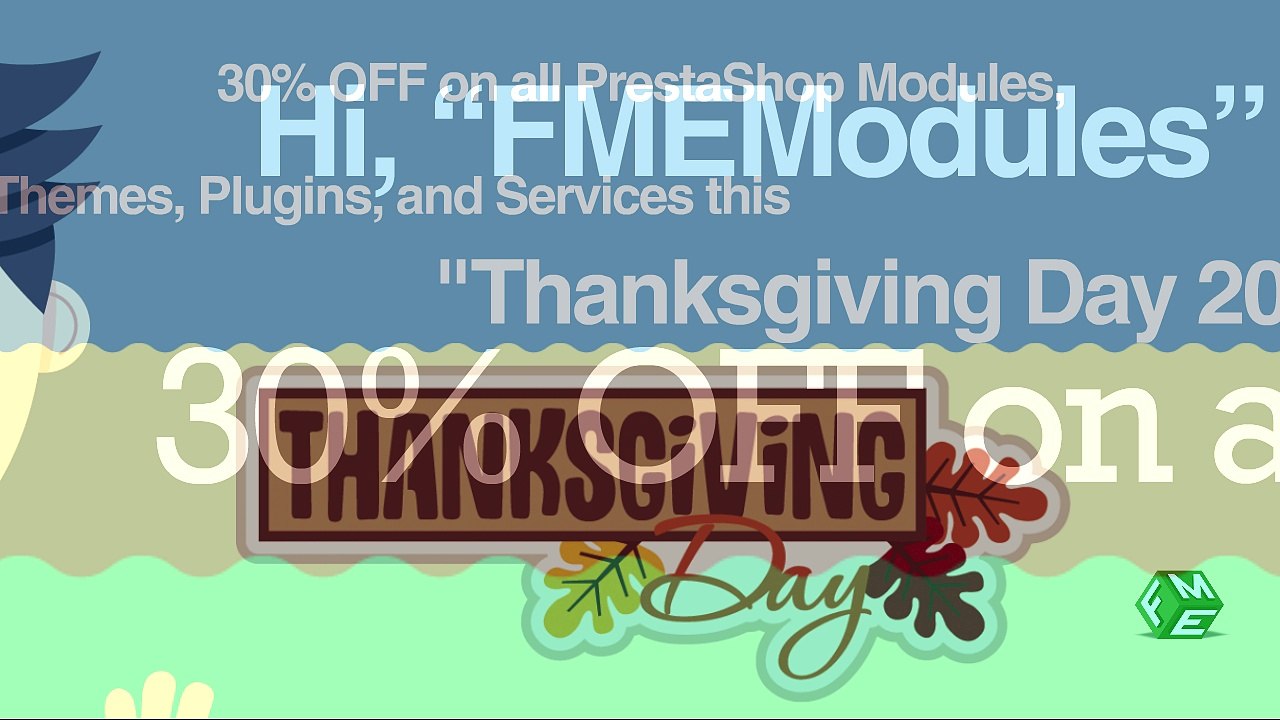 30% OFF By FMEModules on Thanksgiving Day 2015