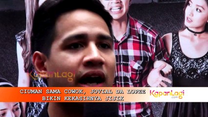 Cium Cowok, Jovial Da Lopez Bikin Pacar Jijik