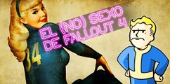El [NO] Sexo de Fallout 4