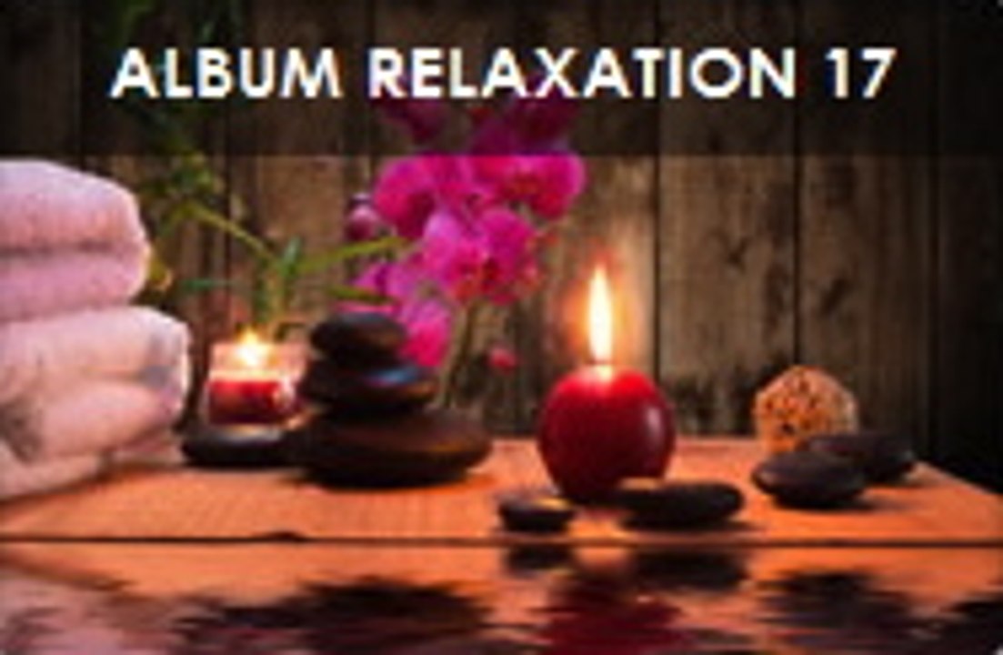 Album Relaxation 17: Musique libre de droit sans redevance Sacem: www.starkprod.com