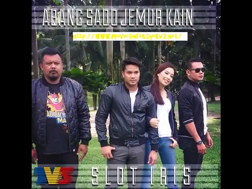 Abang Sado Jemur Kain [2015] Full Episod 1-20