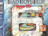 Bad Boys Blue Mega Mix (The Official Bootleg Megamix Vol 1)