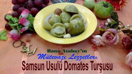 Samsun Usulü Domates Turşusu