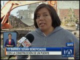 10 barrios del sur de Quito se beneficiarán con la construcción de un puente