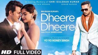 Dheere Dheere - Yo Yo Honey Singh - Hritik Roshan & Sonam Kapoor - Remix