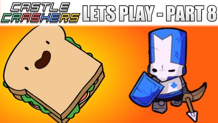 Castle Crashers - The Power of Sandwich! (Castle Crashers Lets Play Part 8) - By J&S Games!