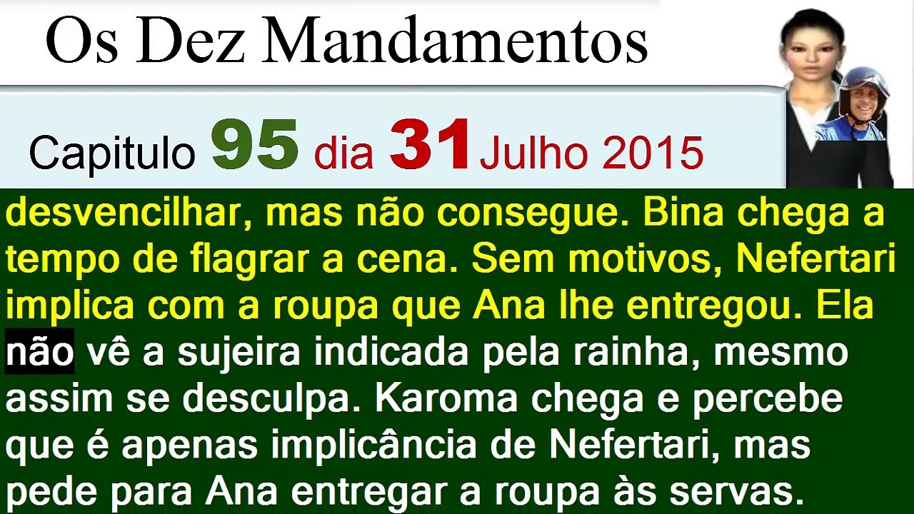 Os Dez Mandamentos-capítulo 95 dia 31/07/2015 resumo
