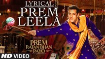 Salman Khan: Prem Leela Full Song with LYRICS | Prem Ratan Dhan Payo | Sonam Kapoor | Movie Song
