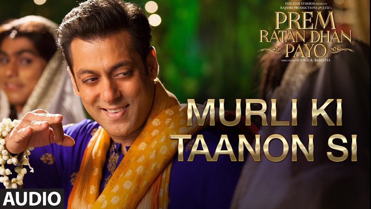 Murli Ki Taanon Si Full Song (Audio) | Prem Ratan Dhan Payo | Salman Khan, Sonam Kapoor