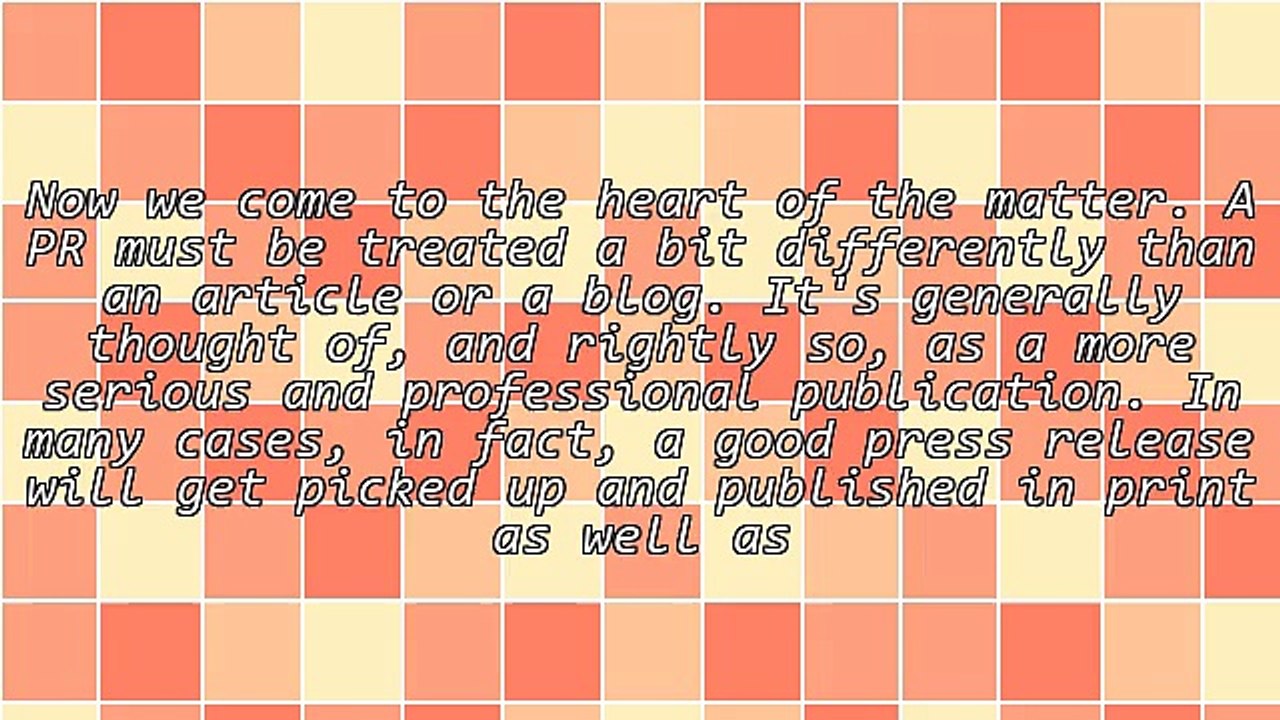The Power of Press Releases - Why They Work and How to Make Them Work for You
