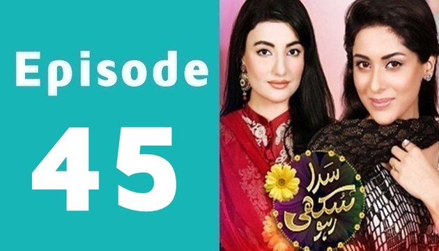 Sada Sukhi Raho Episode 45 Full on Geo tv
