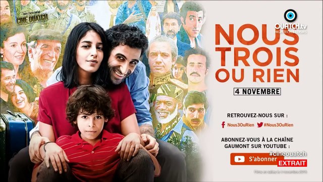 Nous trois ou rien dans Ciné OUATCH