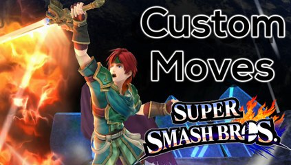 Super Smash Bros 4 Custom Move Sets : Roy!