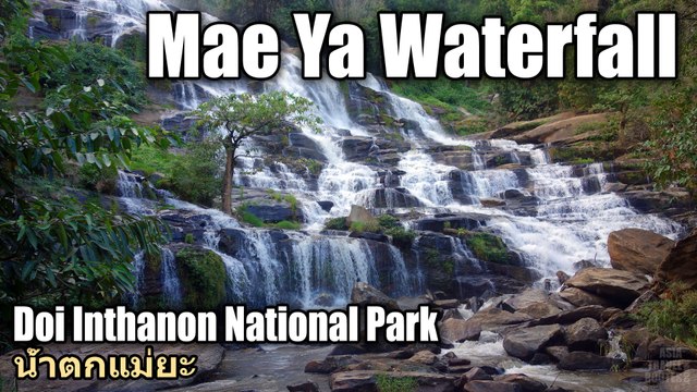 Mae Ya Waterfall at Doi Inthanon National Park น้ำตกแม่ยะ