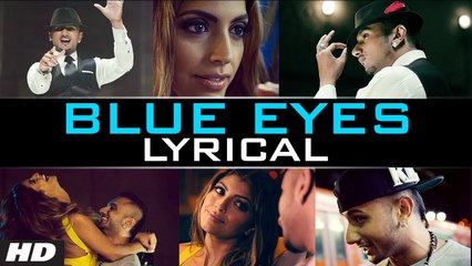 Blue Eyes Full HD Video Song Yo Yo Honey Singh